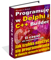 Programuję w Delphi i C++ Builder - cz.2
